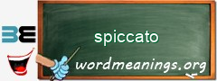 WordMeaning blackboard for spiccato